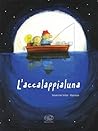 L'accalappialuna by Séverine Vidal - Barroux