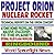 Project Orion Nuclear Pulse Rocket, Technical Reports on the Orion Concept, Atomic Bombs Propelling Massive Spaceships to the Planets, External Pulsed Plasma Propulsion (Ringbound)