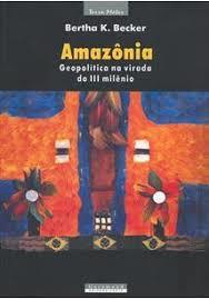 Amazônia: geopolítica na virada do III milênio