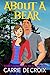 About a Bear (There's Somet...