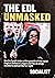 The EDL unmasked