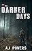 Darker Days (As the Ash Fell #2)