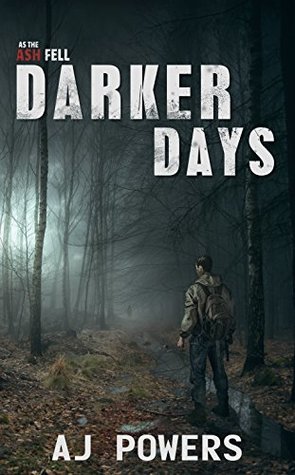 Darker Days (As the Ash Fell #2)