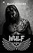 Wulf (Elementals MC, #1) by Alexi Ferreira