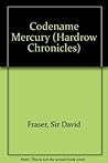 Codename Mercury (The Hardrow Chronicles) Codename Mercury (The Hardrow Chronicles)