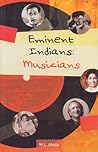 Eminent Indians: Musicians Eminent Indians: Musicians