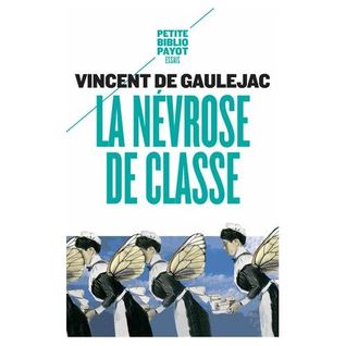 La névrose de classe (Paperback)