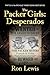 The Packer Girls: Desperado...