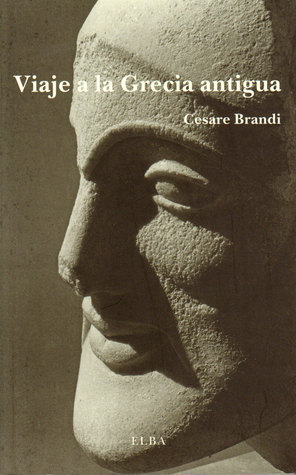 Portada de Viaje a la Grecia Antigua, de Cesare Brandi