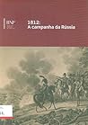 1812 : a campanha da Rússia
