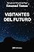 Viajeros del Futuro (viajes...