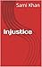 Injustice