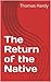 The Return of the Native