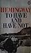 To Have and Have Not