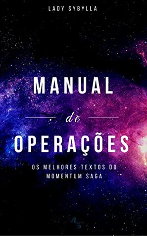 Manual de Operações: Os Melhores Textos do Momentum Saga (Kindle Edition)