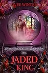 The Jaded King (The Dark Kings #2)