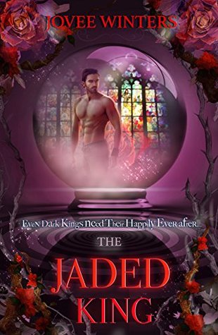 The Jaded King (The Dark Kings #2)