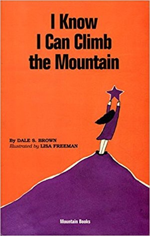 I Know I Can Climb the Mountain (Learning Disabilities)
