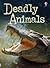 Deadly Animals IR