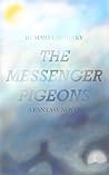 The Messenger Pigeons