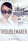 Troublemaker