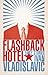 Flashback Hotel