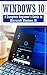 Windows 10: Complete Beginn...