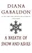 A Breath of Snow and Ashes (Outlander, #6)