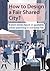 How to Design a Fair Shared City? 8 short stories based on eq... by Milota Sidorova