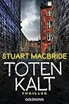 Totenkalt by Stuart MacBride