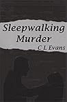 Sleepwalking Murder