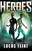 Heroes (The Young Neos #5)