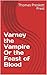 Varney the Vampire Or the F...