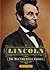Lincoln: The Man Who Saved America