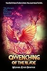 Qwenching of the Blade: You Don't Have To Be A Hero. You Just Have To Win!