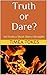 Truth or Dare?: An Erotica ...