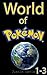 World of Pokemon #1-3 (Pika...