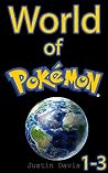 World of Pokemon #1-3 (Pikachu & Friends #2) World of Pokemon #1-3 (Pikachu & Friends #2)