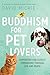 Buddhism for Pet Lovers