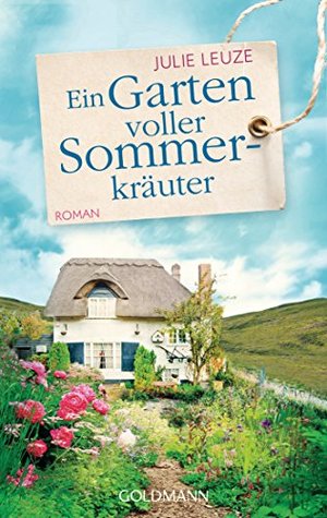 Ein Garten voller Sommerkräuter (Kindle Edition)