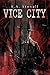 Vice City (Vice City, #1)
