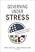 Governing under Stress: The...