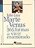 Marte y Venus: 365 formas de vivir enamorado (Spanish Edition)