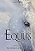 Equus (Rhonda Parrish's Magical Menageries Book 5)