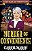 Murder Of Convenience (A St...