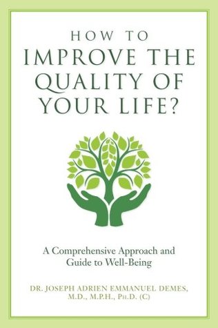 How to Improve the Quality of Your Life? (Paperback)