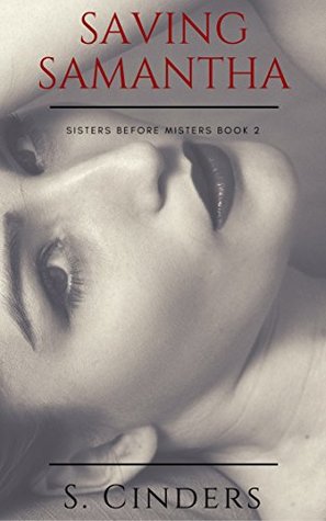 Saving Samantha (Sisters Before Misters Book 2)