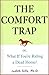 The Comfort Trap by Judith Sills
