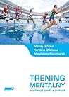 Trening mentalny....