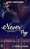 Scandal at Seatle by Angie L. Deryckere